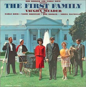 Vaughn Meader@The First Family